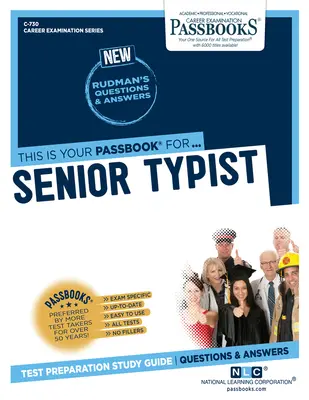 Senior Typist (C-730): Průvodce studijními sešity - Senior Typist (C-730): Passbooks Study Guide