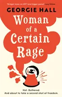 Žena jistého vzteku - Woman of a Certain Rage