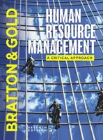 Řízení lidských zdrojů (Bratton John (Thompson Rivers University Canada)) - Human Resource Management (Bratton John (Thompson Rivers University Canada))