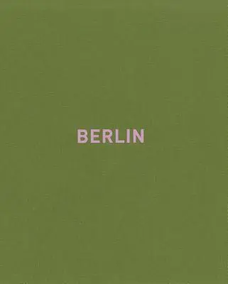Mitch Epstein: Epstein: Berlín - Mitch Epstein: Berlin