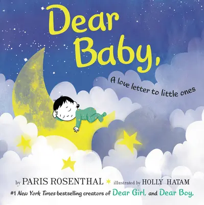 Milé dítě: Milostný dopis malým dětem - Dear Baby,: A Love Letter to Little Ones