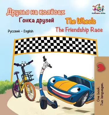 The Wheels The Friendship Race: rusky anglicky - The Wheels The Friendship Race: Russian English