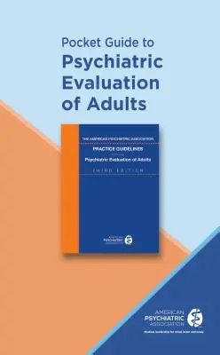 Kapesní průvodce psychiatrickým hodnocením dospělých - Pocket Guide to Psychiatric Evaluation of Adults