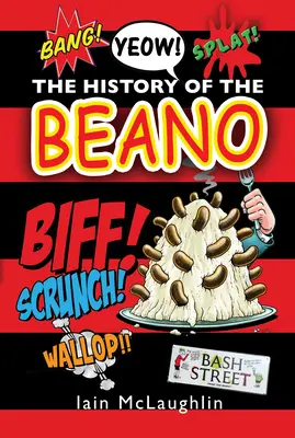 Historie Beana - The History of the Beano