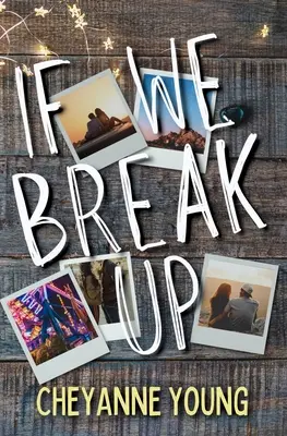 Pokud se rozejdeme - If We Break Up