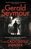 Lovec krokodýlů - nový uhrančivý thriller od mistra žánru - Crocodile Hunter - The spellbinding new thriller from the master of the genre
