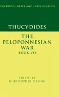 Thukydides: Peloponéská válka Kniha VII - Thucydides: The Peloponnesian War Book VII