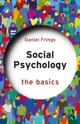 Sociální psychologie - základy - Social Psychology - The Basics