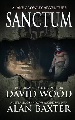 Sanctum: Dobrodružství Jakea Crowleyho - Sanctum: A Jake Crowley Adventure