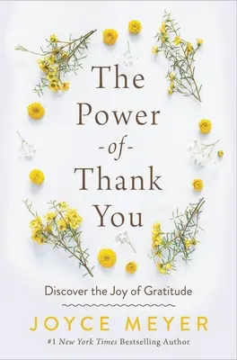 Síla poděkování: Objevte radost z vděčnosti - The Power of Thank You: Discover the Joy of Gratitude