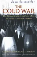 Stručné dějiny studené války - Brief History of the Cold War