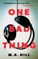 Jedna špatná věc - One Bad Thing