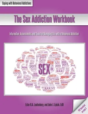 Pracovní sešit o sexuální závislosti - The Sex Addiction Workbook