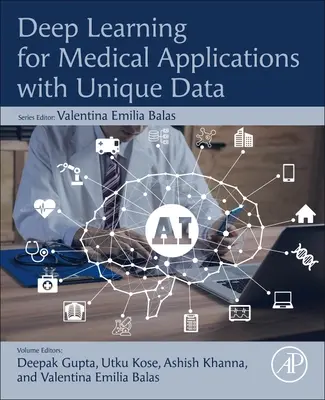Hluboké učení pro lékařské aplikace s unikátními daty - Deep Learning for Medical Applications with Unique Data