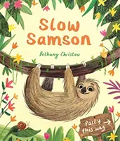 Pomalý Samson - Slow Samson