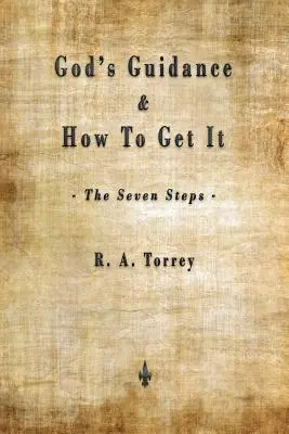 Boží vedení a jak ho získat (sedm kroků) - God's Guidance and How to Get It (The Seven Steps)