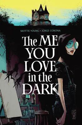 Já, které miluješ ve tmě, 1. díl - The Me You Love in the Dark, Volume 1