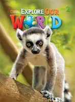 Explore Our World 2 - Americká angličtina - Explore Our World 2 - American English
