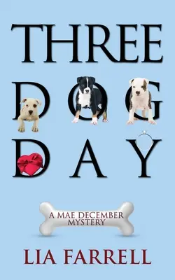 Tři psí dny - Three Dog Day