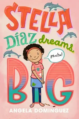 Stella Daz má velké sny - Stella Daz Dreams Big