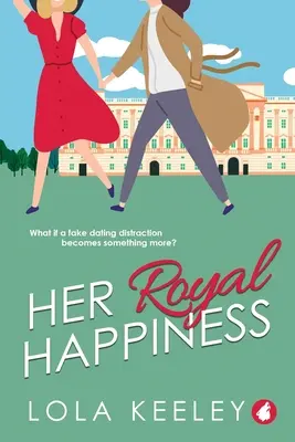 Její královské štěstí - Her Royal Happiness