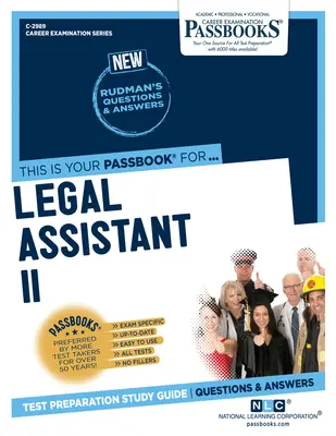 Právní asistent II (C-2989): Průvodce studijními sešity - Legal Assistant II (C-2989): Passbooks Study Guide