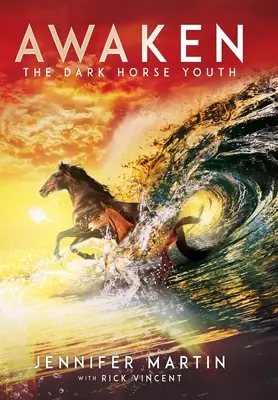 Probuďte se: Mládí v temných končinách - Awaken: The Dark Horse Youth
