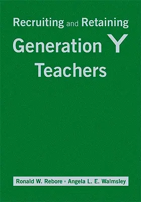 Nábor a udržení učitelů generace Y - Recruiting and Retaining Generation Y Teachers