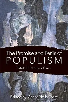The Promise and Perils of Populism: Globální perspektivy - The Promise and Perils of Populism: Global Perspectives