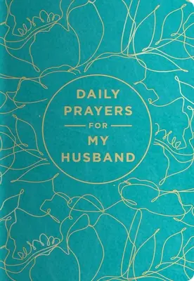 Denní modlitby: Manžel - Daily Prayers: Husband