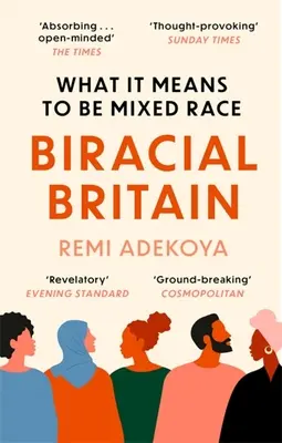 Biracial Britain: Jiný pohled na rasu - Biracial Britain: A Different Way of Looking at Race