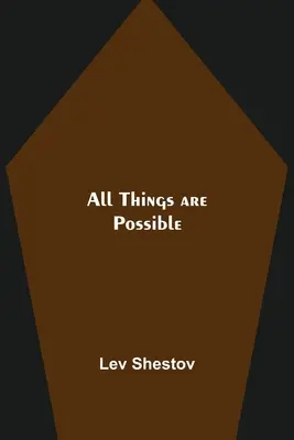 Vše je možné - All Things are Possible