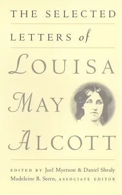 Vybrané dopisy Louisy May Alcottové - The Selected Letters of Louisa May Alcott