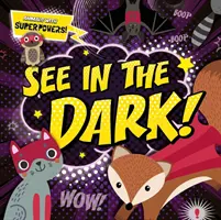 Vidět ve tmě! - See In the Dark!