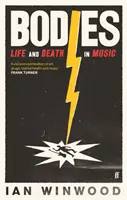 Těla - Život a smrt v hudbě - Bodies - Life and Death in Music