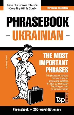 Anglicko-ukrajinský slovník a minislovník o 250 slovech - English-Ukrainian phrasebook and 250-word mini dictionary