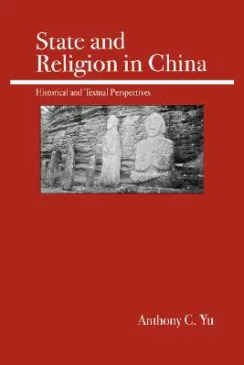 Stát a náboženství v Číně: historické a textové perspektivy - State and Religion in China: Historical and Textual Perspectives