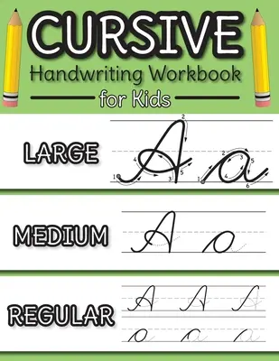 Cvičebnice ručního psaní pro děti: Průvodce kurzivní abecedou a cvičebnice na obkreslování písmen pro začátečníky! (Engage Books (Pracovní sešity)) - Cursive Handwriting Workbook for Kids: Cursive Alphabet Letter Guide and Letter Tracing Practice Book for Beginners! (Engage Books (Workbooks))