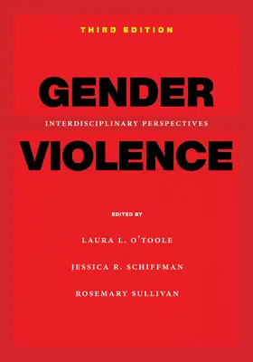 Genderové násilí, 3. vydání: Interdisciplinární perspektivy - Gender Violence, 3rd Edition: Interdisciplinary Perspectives