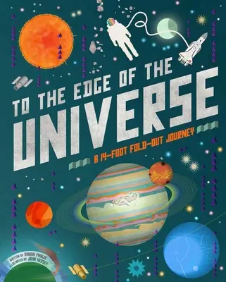 Na okraj vesmíru: Rozkládací cesta o 14 stopách - To the Edge of the Universe: A 14-Foot Fold-Out Journey