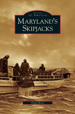 Marylandští Skipjacks - Maryland's Skipjacks