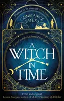 Čarodějka v čase - poutavá, magická a těžko se odkládá - Witch in Time - absorbing, magical and hard to put down