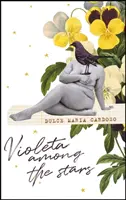Violeta mezi hvězdami - Violeta among the Stars