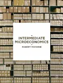 Mikroekonomie pro středně pokročilé - Intermediate Microeconomics