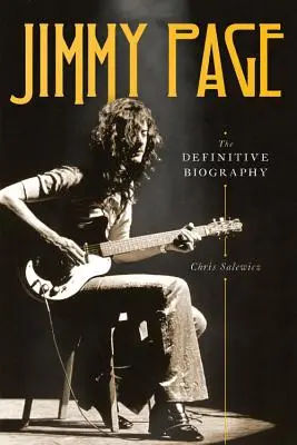 Jimmy Page: Definitivní životopis - Jimmy Page: The Definitive Biography