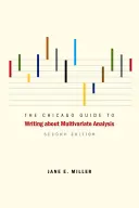 Chicagský průvodce psaním o vícerozměrné analýze - The Chicago Guide to Writing about Multivariate Analysis