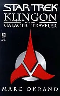 Klingonština pro galaktické cestovatele - Klingon for the Galactic Traveler