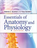 Základy anatomie a fyziologie - Essentials of Anatomy and Physiology