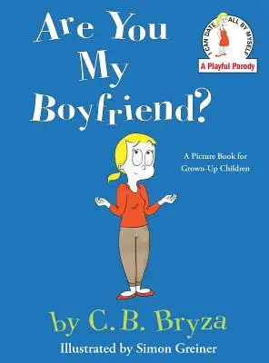 Jsi můj přítel? - Are You My Boyfriend?