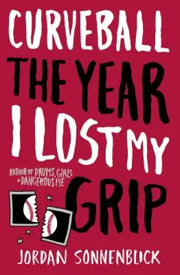 Curveball: Rok, kdy jsem ztratil ruku - Curveball: The Year I Lost My Grip